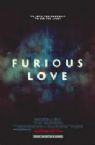 Furious Love: This Time Love Fights Back (DVD Documentary) by Wanderlust Productions
